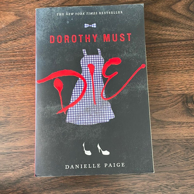 Dorothy Must Die