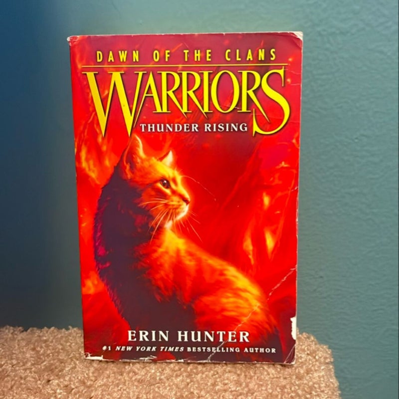 Warriors: Dawn of the Clans #2: Thunder Rising
