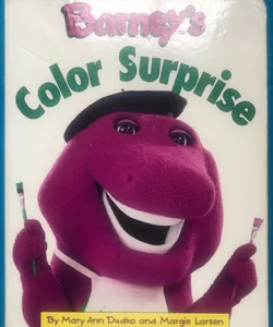 Barney's Color Surprise Board Books Margie, Dudko, Mary Ann Larse