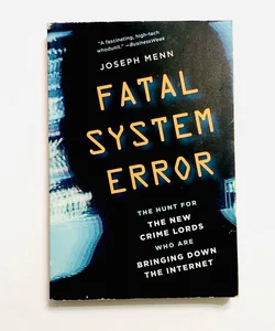 Fatal System Error