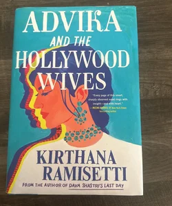 Advika and the Hollywood Wives