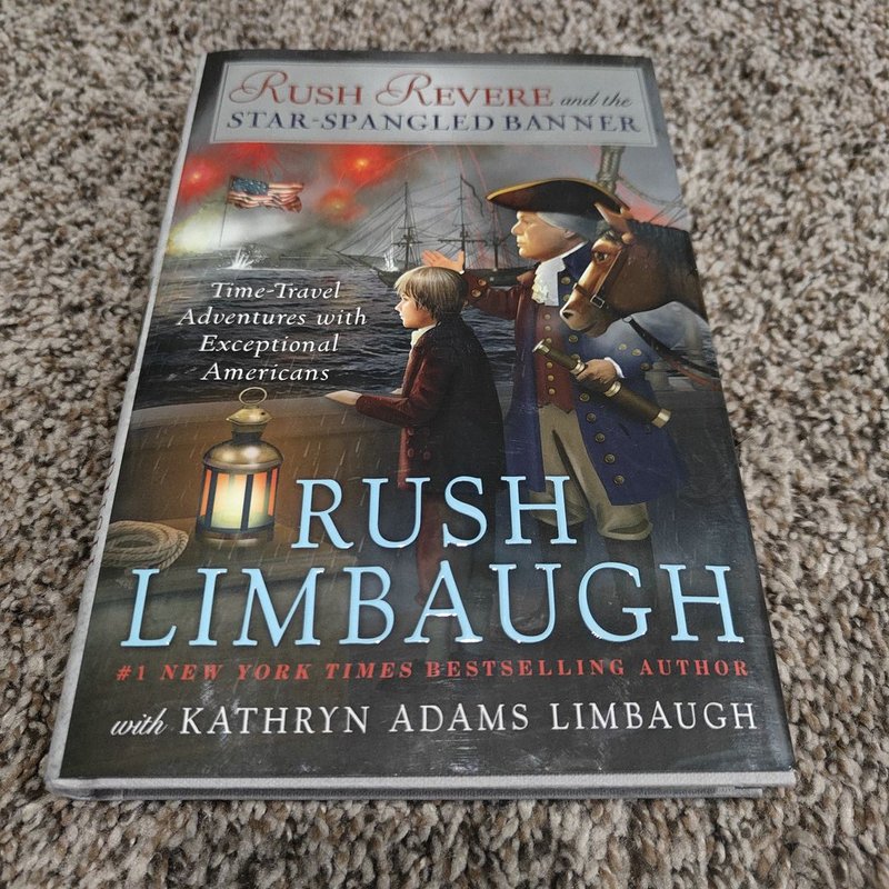Rush Revere and the Star-Spangled Banner
