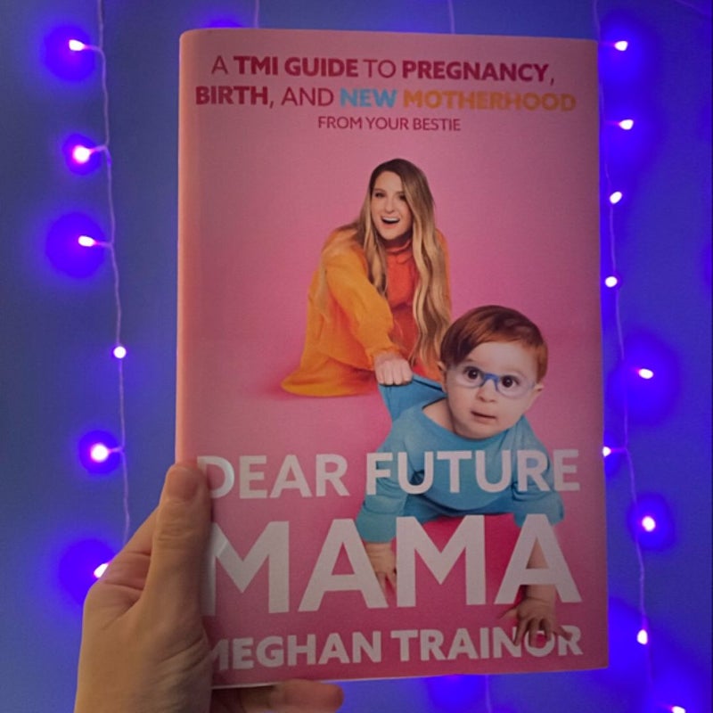 Dear Future Mama