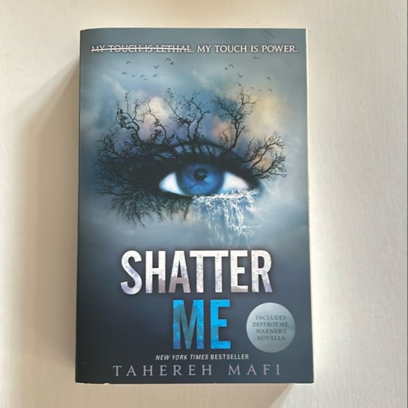 Shatter Me