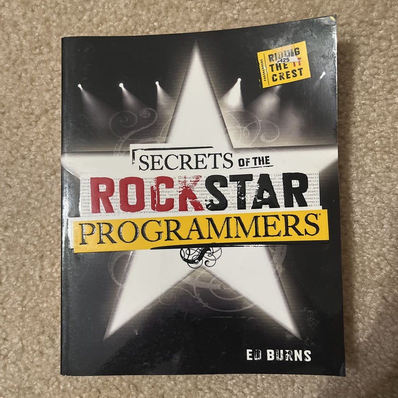 Secrets of the Rock Star Programmers: Riding the IT Crest