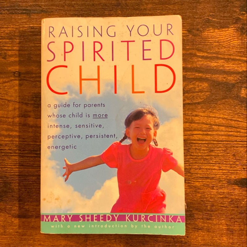 Raising Your Spirited Child