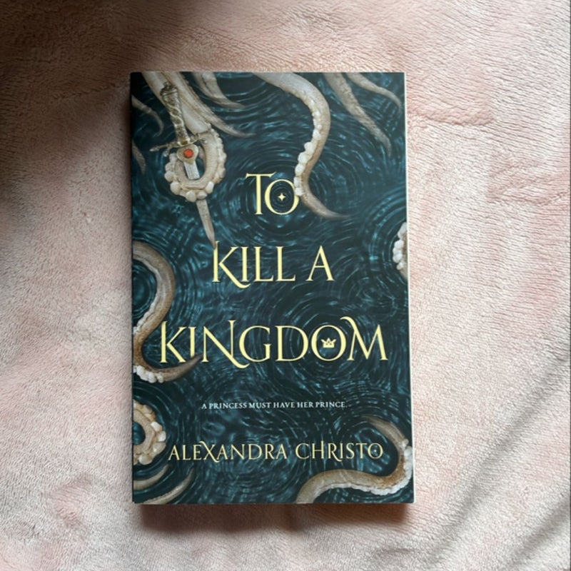 To Kill a Kingdom