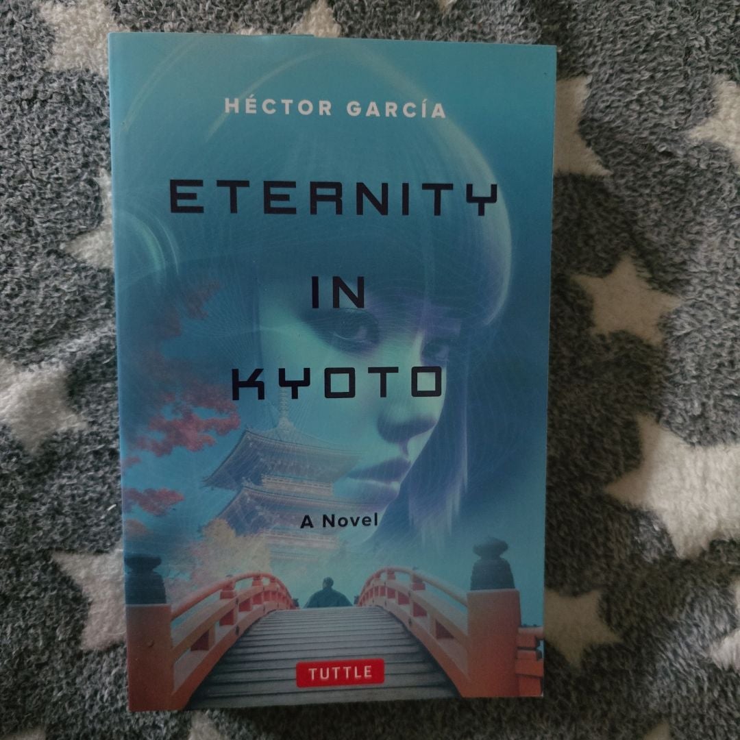 Eternity in Kyoto: a Novel