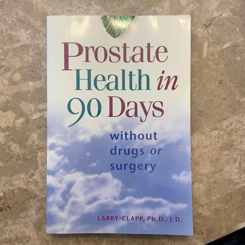 Prostate Health in 90 Days