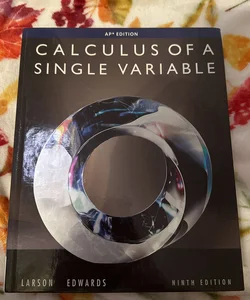 Calculus of a Single Variable (AP Edition)