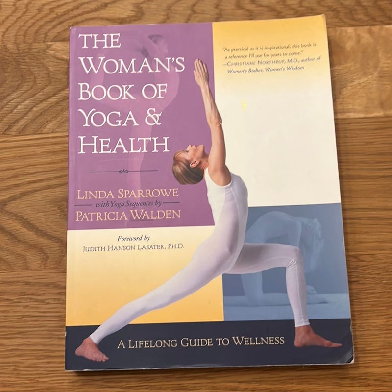 The Woman's Book of Yoga and Health