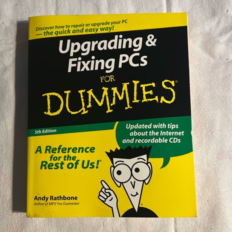 Upgrading and Fixing PCs for Dummies