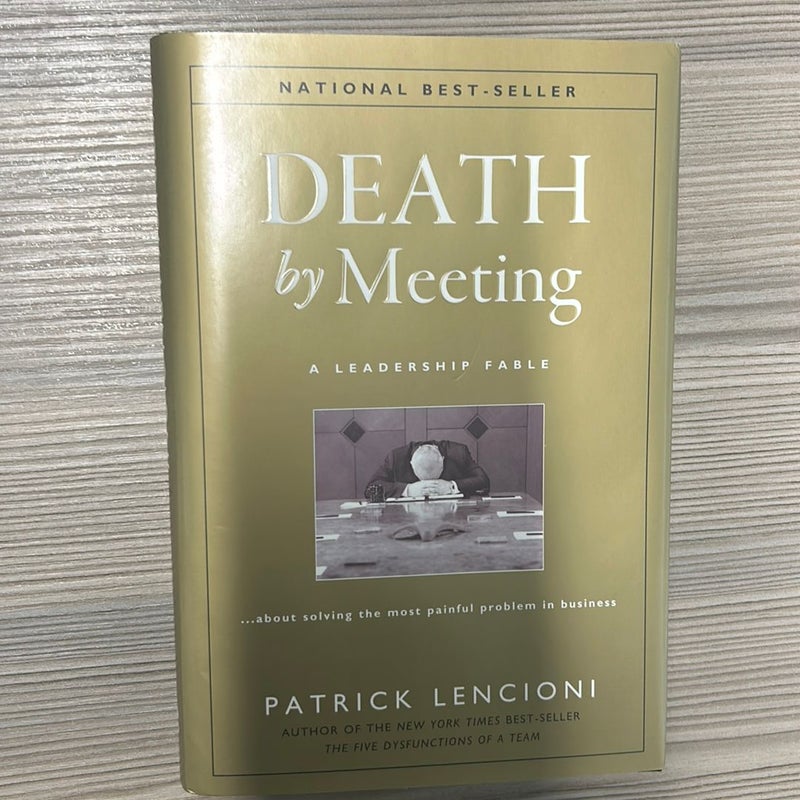 Death by Meeting