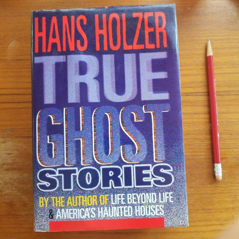 True Ghost Stories