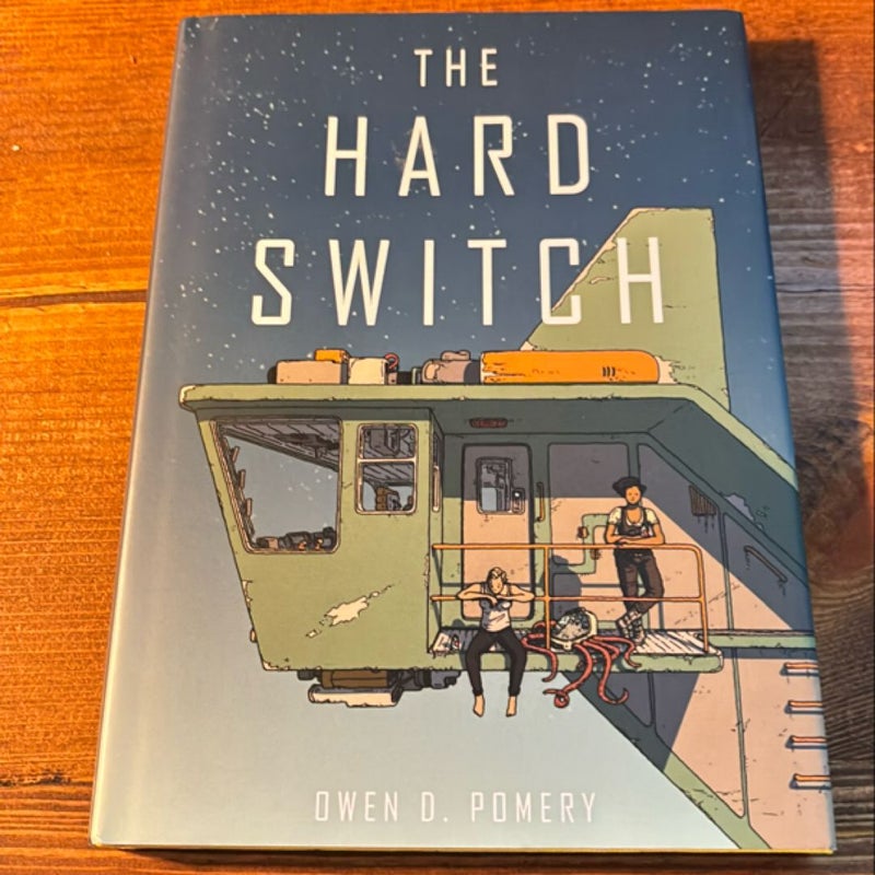 The Hard Switch