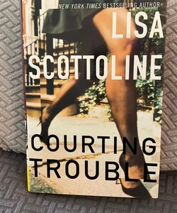 Courting Trouble—Signed