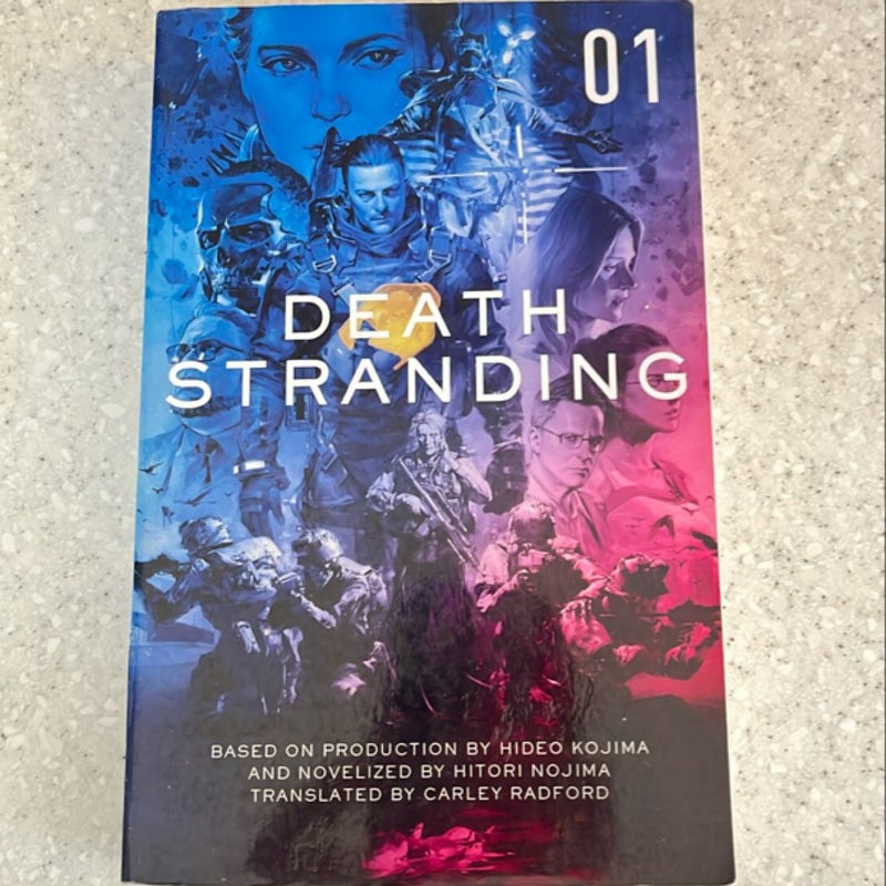 Death Stranding - Death Stranding: the Official Novelization - Volume 1