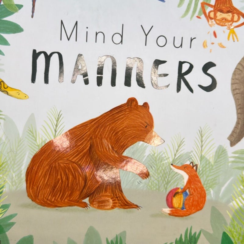 Mind Your Manners