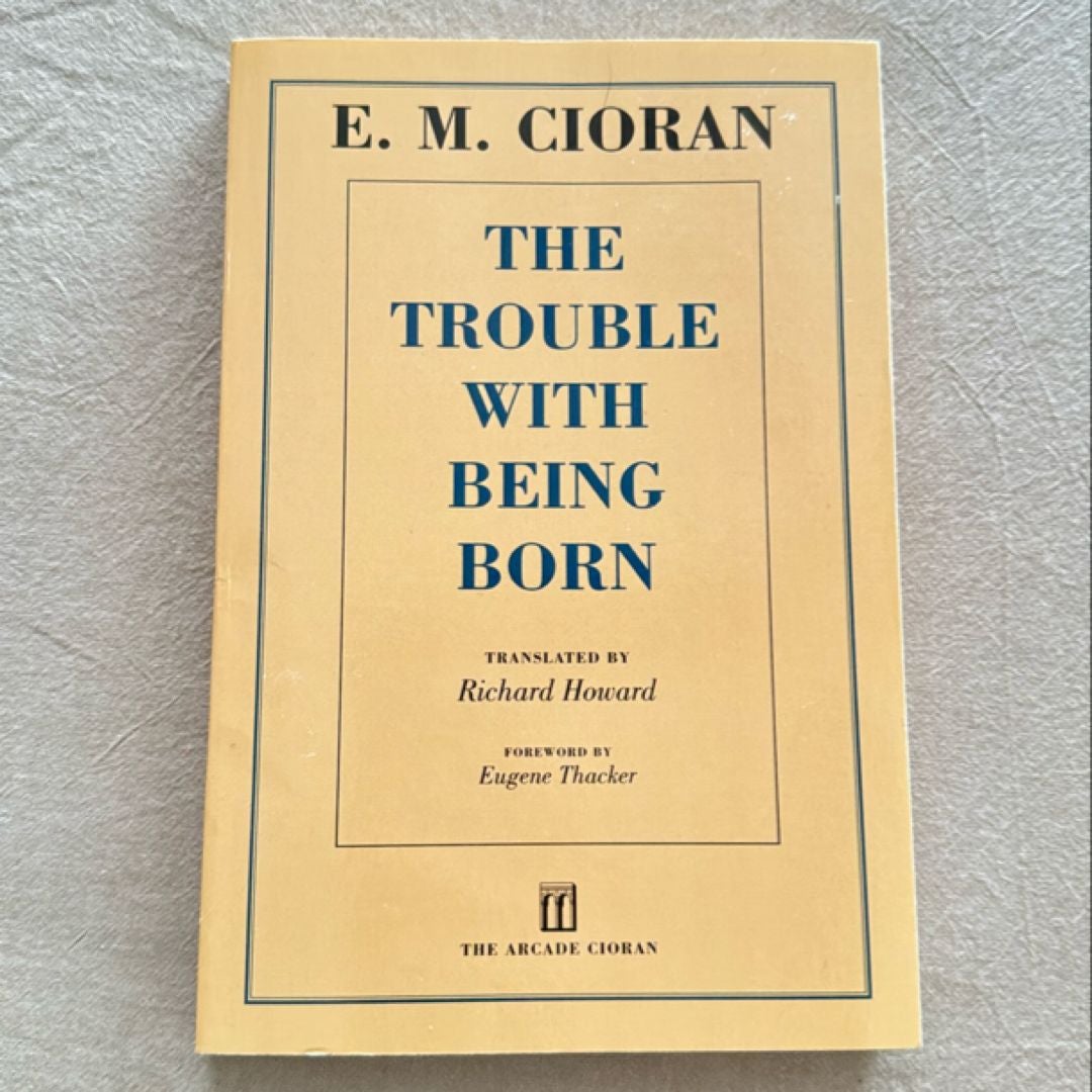 The Trouble with Being Born