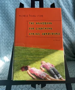 The Handbook for Lightning Strike Survivors