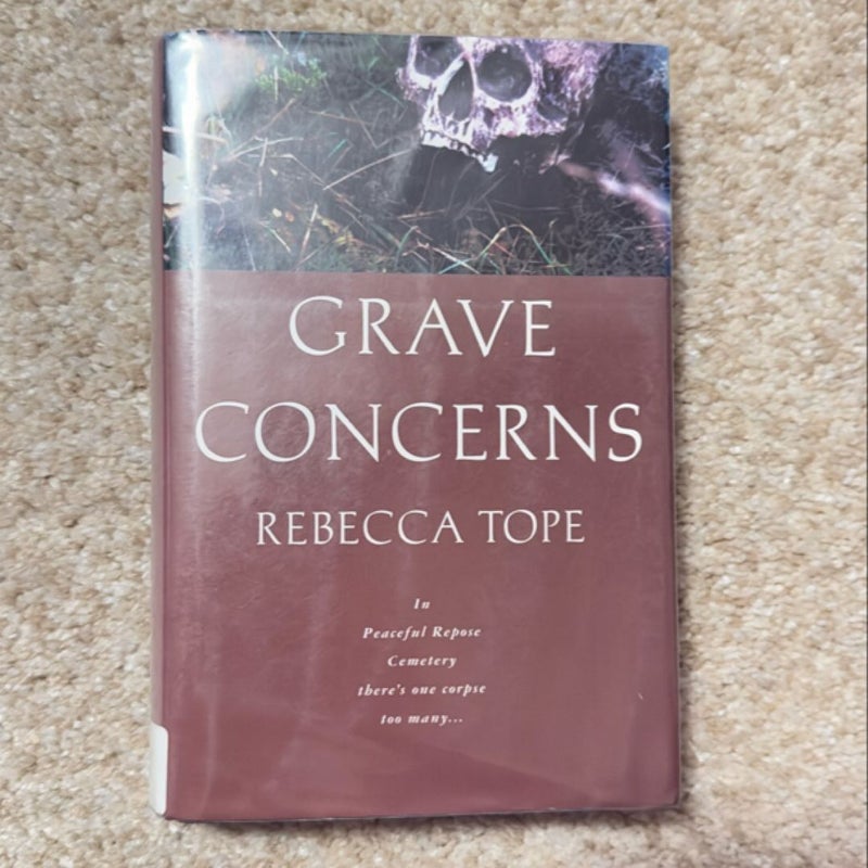 Grave Concerns