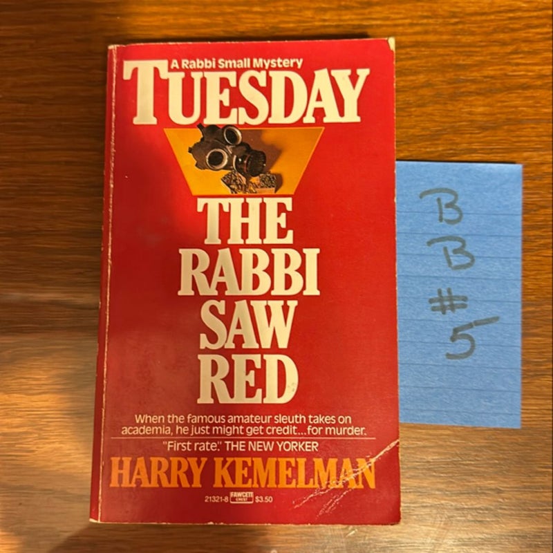 Tuesday the Rabbi Saw Red