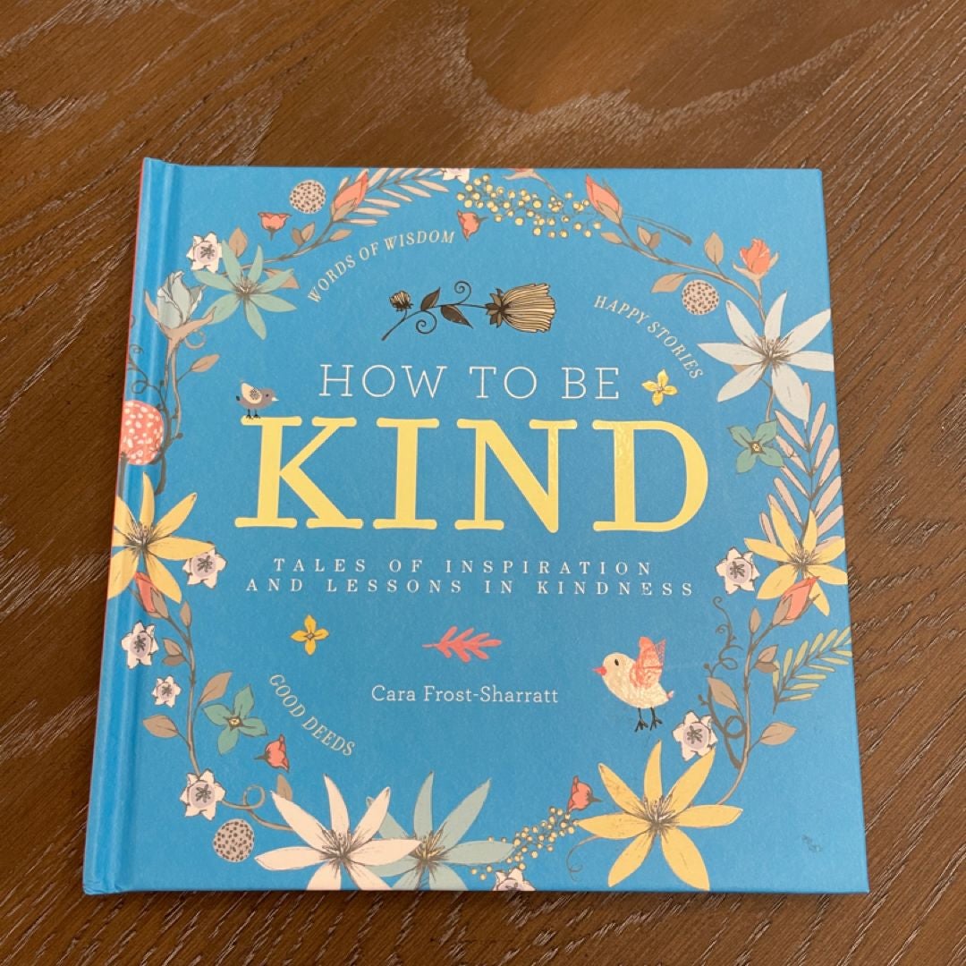 How to Be Kind