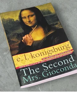 The Second Mrs. Gioconda