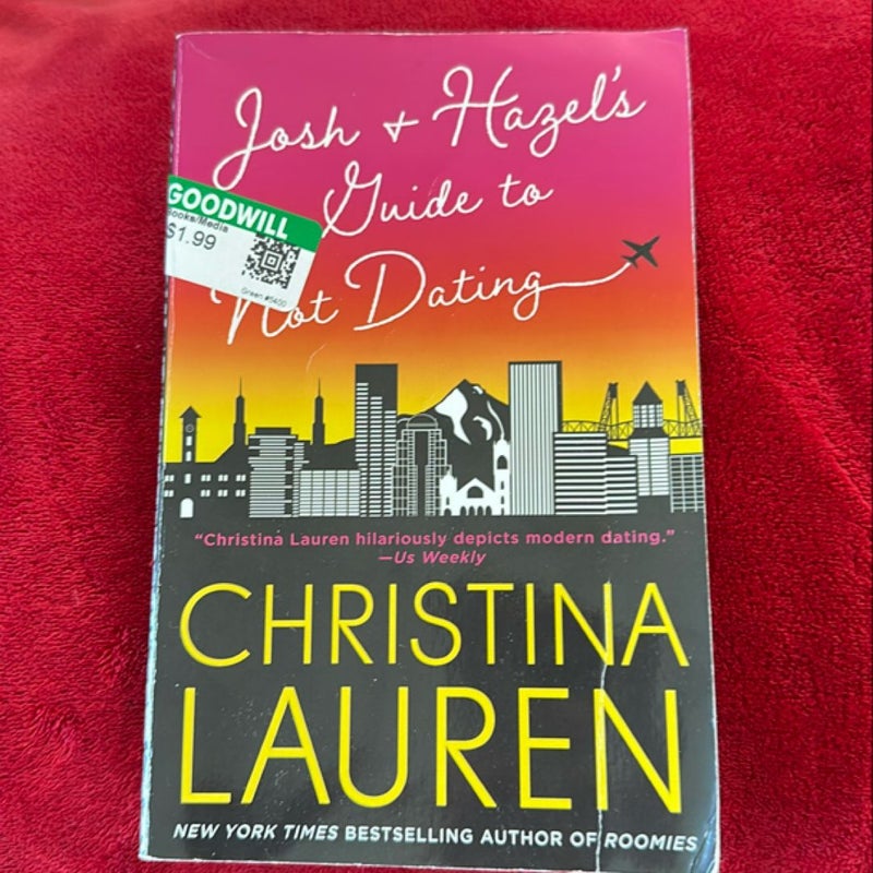 Josh and Hazel's Guide to Not Dating