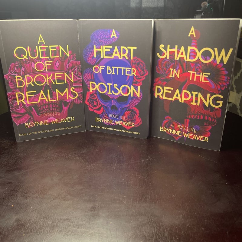 A Shadow In The Reaping, A Heart Of Bitter Poison, A Queen Of Broken Realms