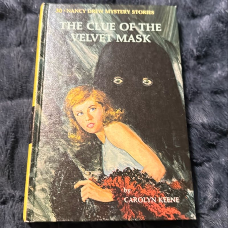 Nancy Drew 30: the Clue of the Velvet Mask