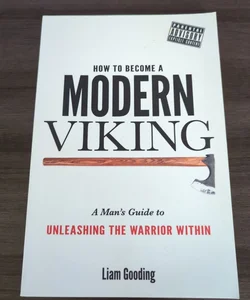 How to Become a Modern Viking