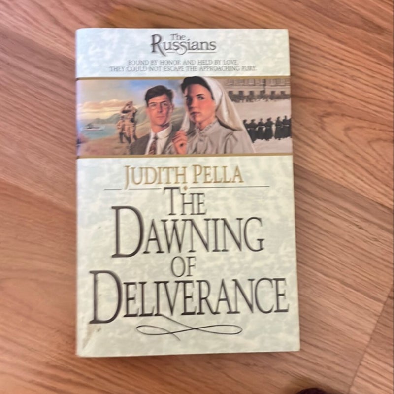 The Dawning of Deliverance