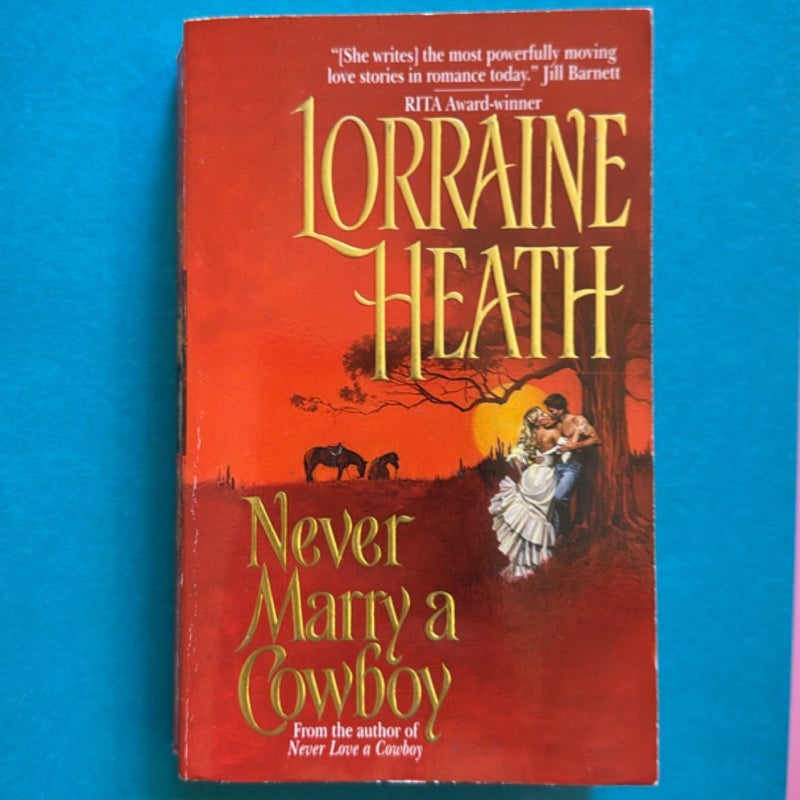 Never Marry a Cowboy - Avon Romantic Treasure Clinch, 1st Ed