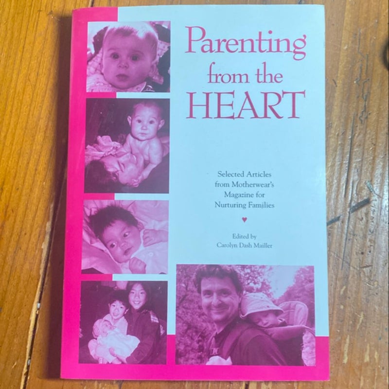 Parenting from the Heart