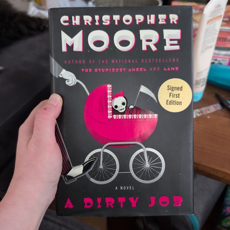 A Dirty Job Signed First Edition 