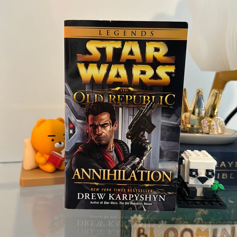 Annihilation: Star Wars Legends (the Old Republic)