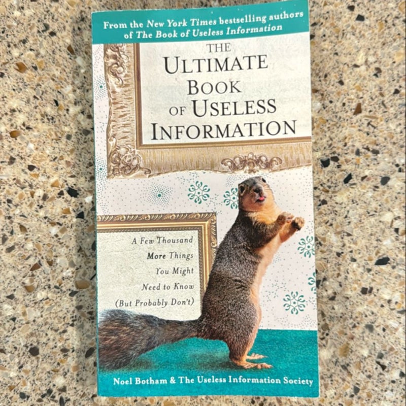 The Ultimate Book of Useless Information