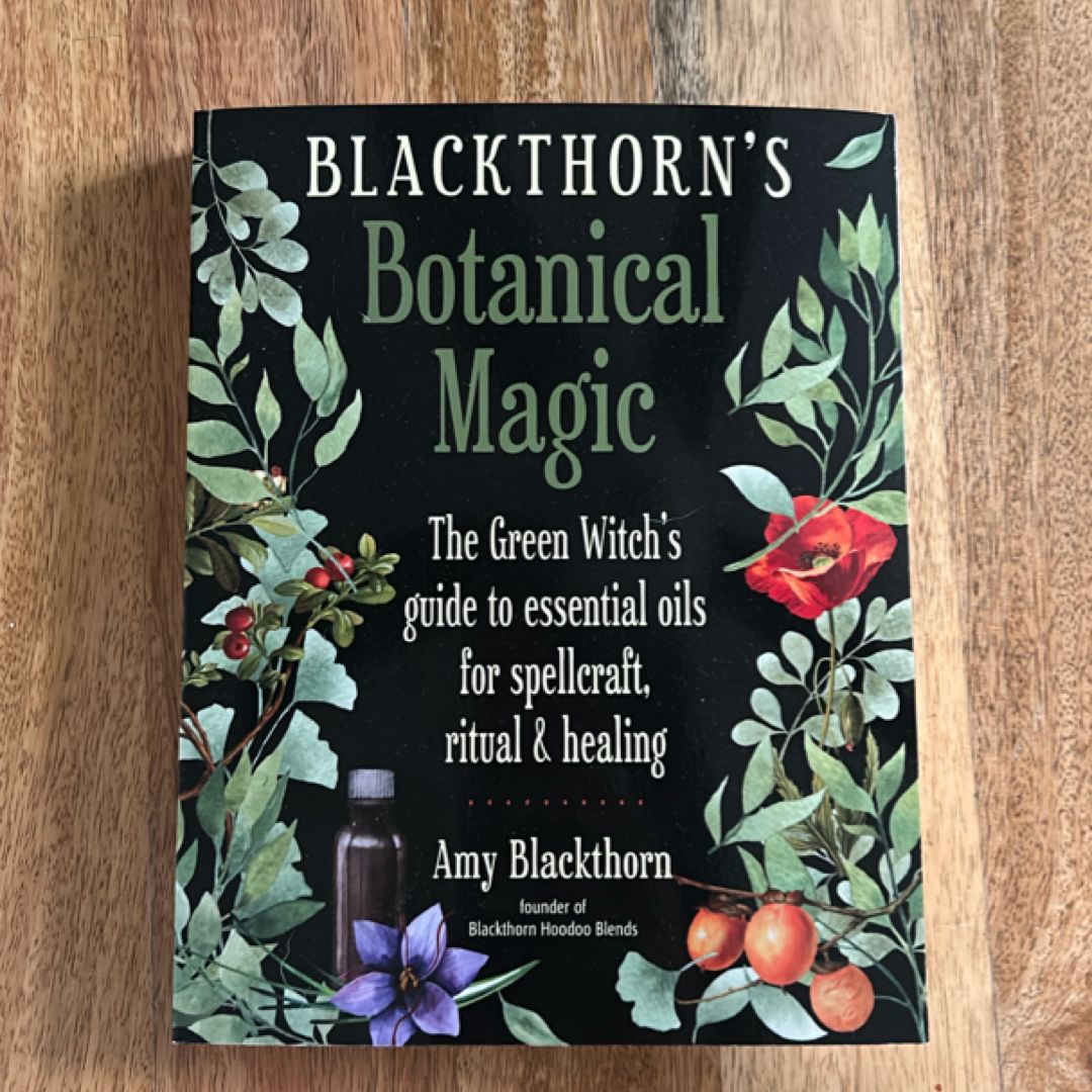 Blackthorn's Botanical Magic