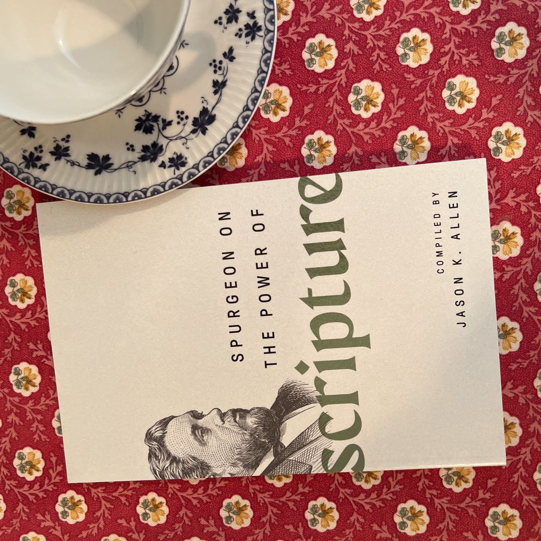 Spurgeon on the Power of Scripture