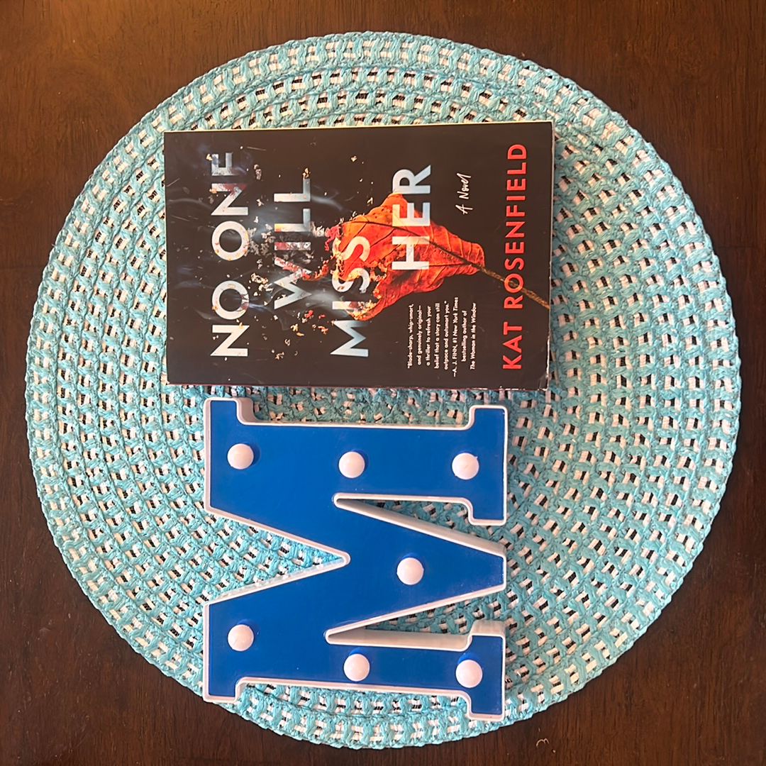 No One Will Miss Her