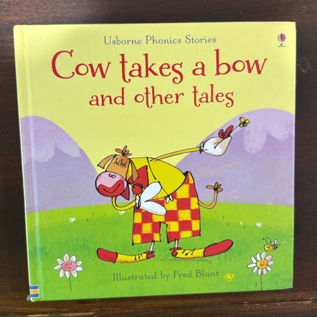 Cow takes a bow and other tales