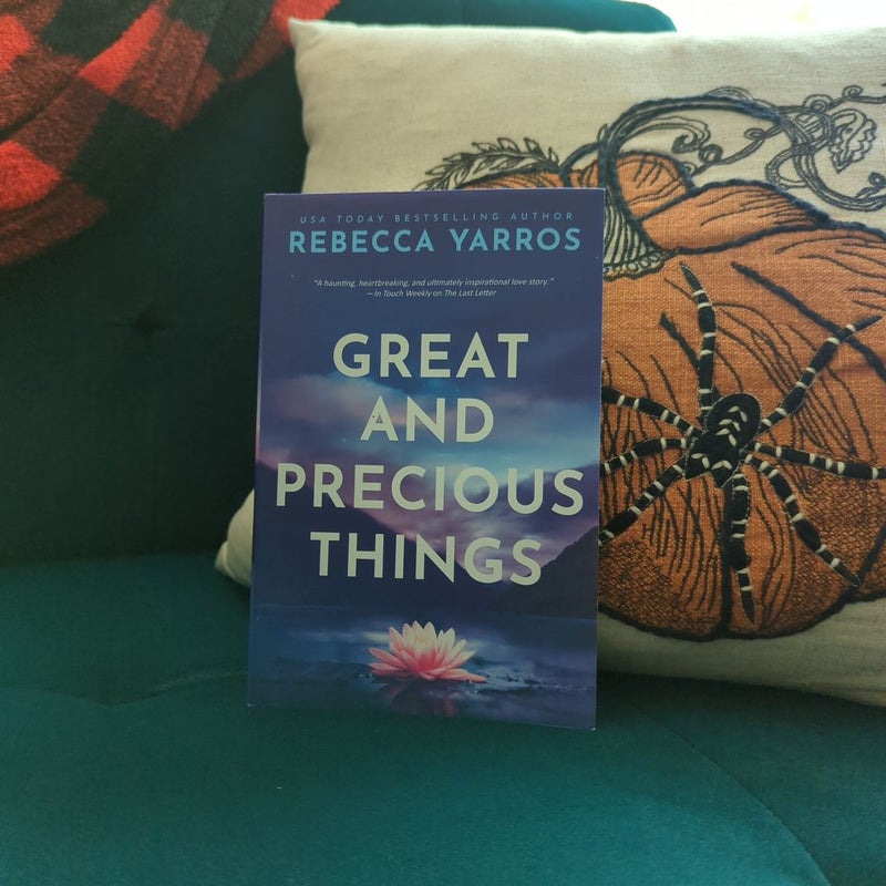 Great and Precious Things