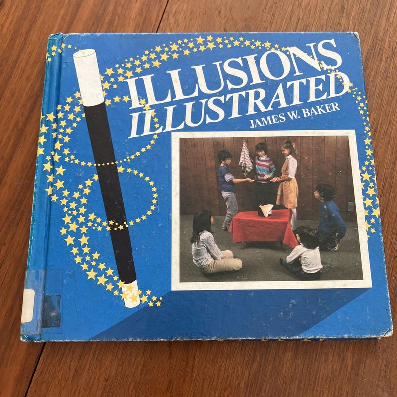 Illusions Illustrated (and Harry Houdini Master of Magic)