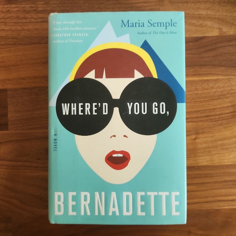 Where'd You Go, Bernadette