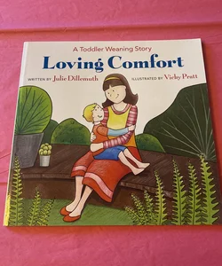Loving Comfort