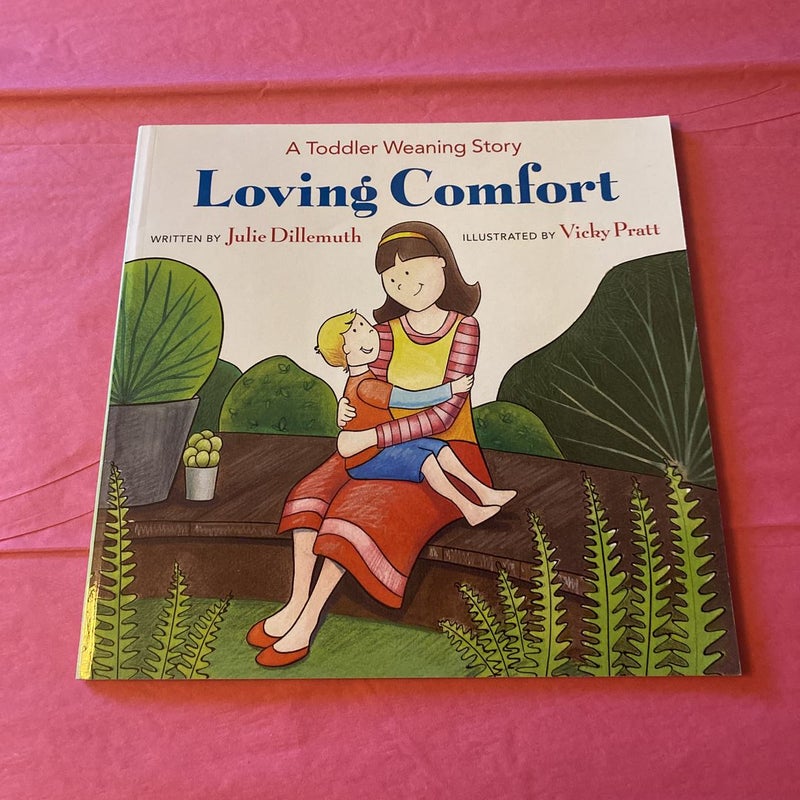 Loving Comfort