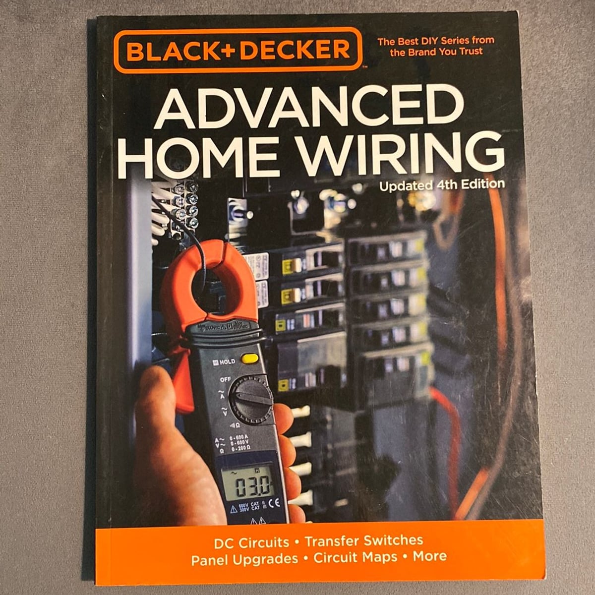 Black &amp; Decker Advanced Home Wiring, Updated 4th Edition by Editors of Cool Springs Press