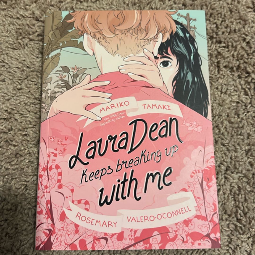 Laura Dean Keeps Breaking up with Me