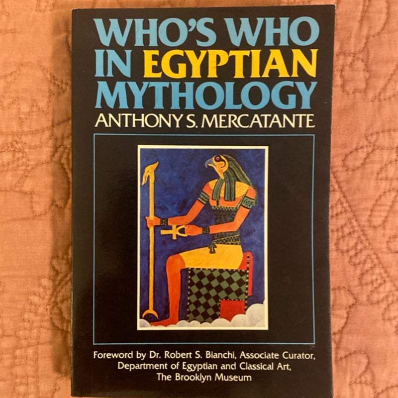 Whos Who in Egyptian Mythology